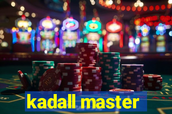 kadall master